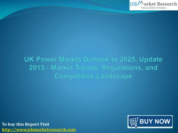 JSB Market Research: UK Power Market Outlook to 2025