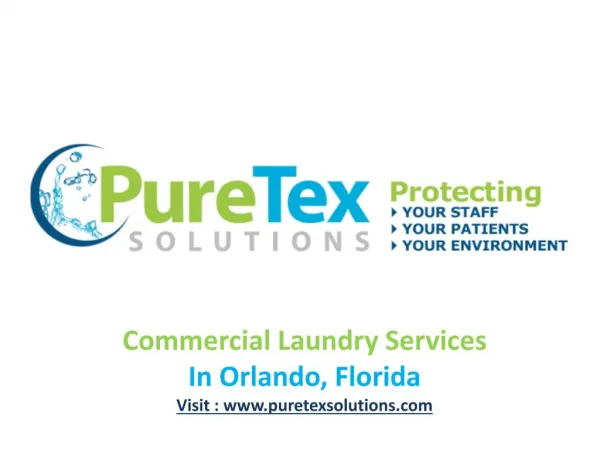Commercial Laundry Services: Puretex solutions, Florida