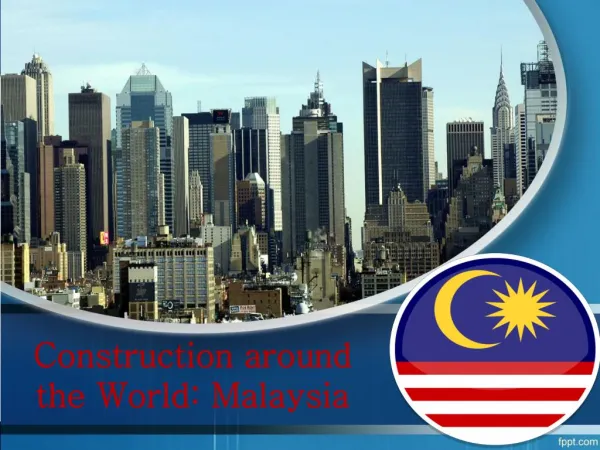 Construction around the World: Malaysia
