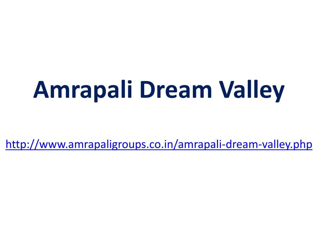 amrapali dream valley