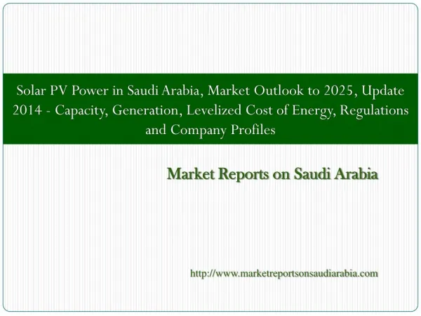 Solar PV Power in Saudi Arabia, Market Outlook to 2025