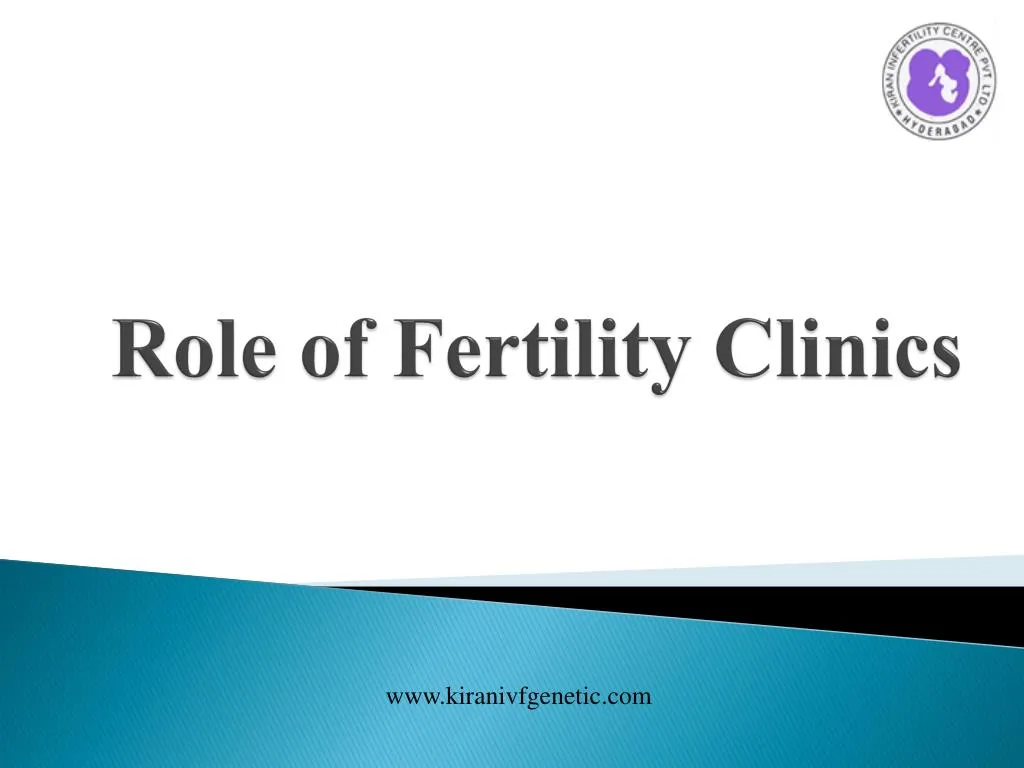 role of fertility clinics
