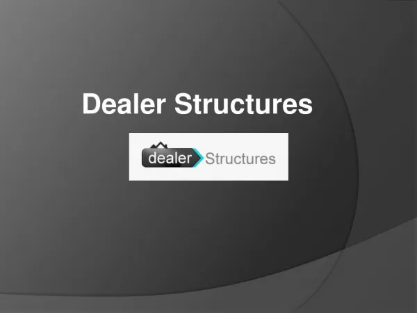 Dealer structures - Storage Shed