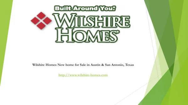Wilshire Homes - New Home For Sale in Austin & San Antonio