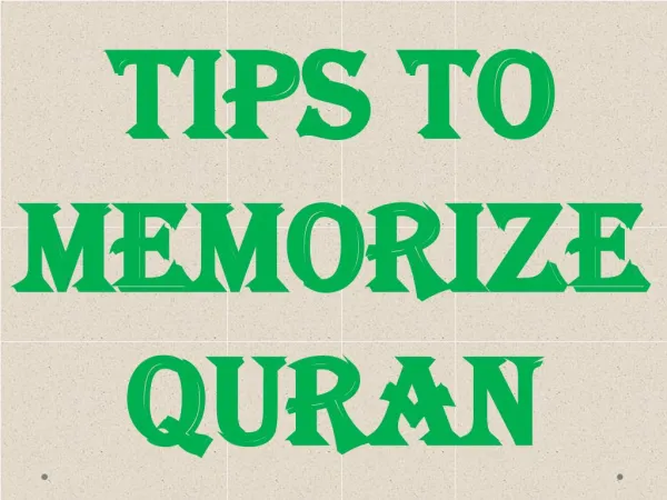 Tips To Memorize Quran