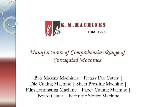 Corrugated Machine Manufacturers | Corrugated Machinery Supp