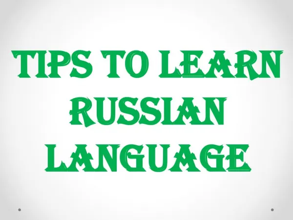 Tips to Learn Russian Language