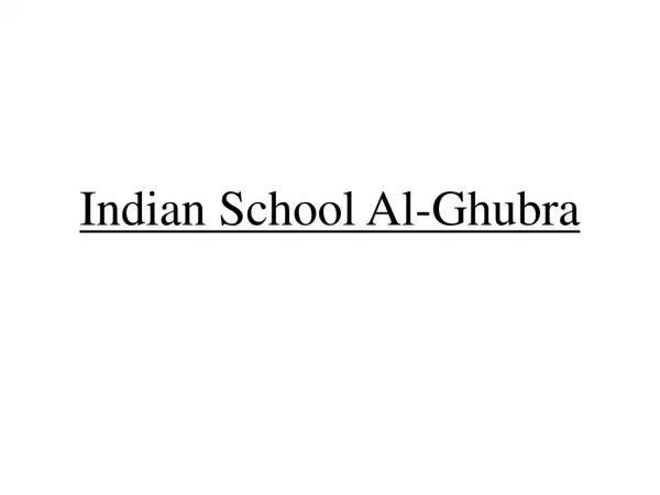 Indian School Al-Ghubra