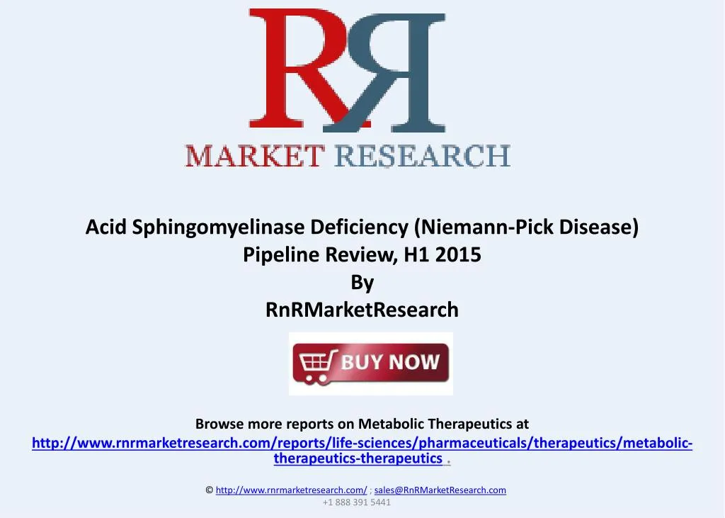 Niemann-Pick Disease, A Pipeline Analysis Report 2018