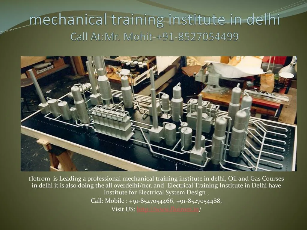 mechanical training institute in delhi call at mr mohit 91 8527054499