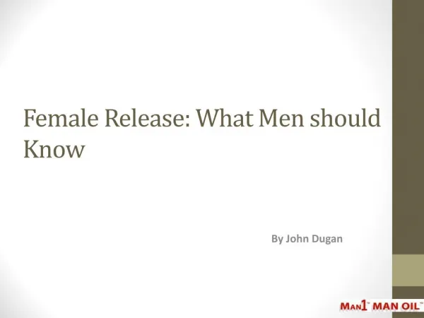 Female Release - What Men should Know