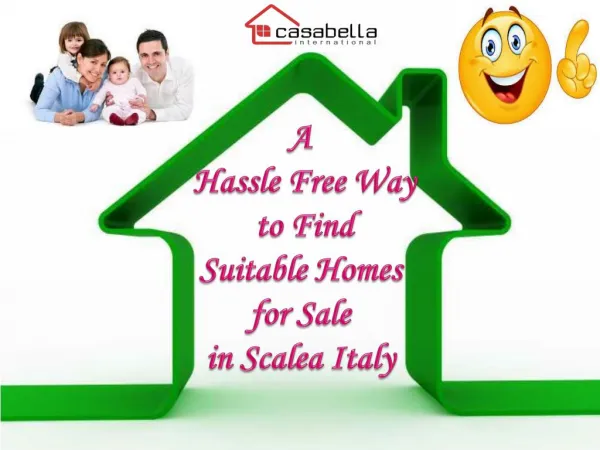 A Hassle Free Way to Find Suitable Homes for Sale in Scalea