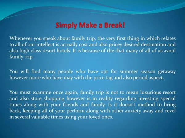 Simply Make a Break!
