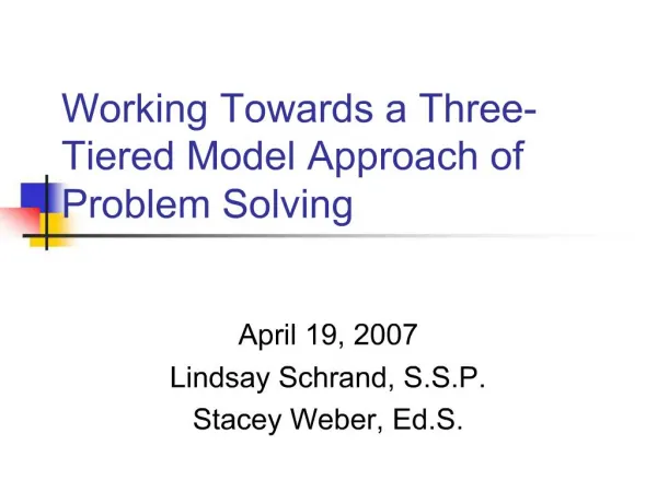 Working Towards a Three-Tiered Model Approach of Problem Solving