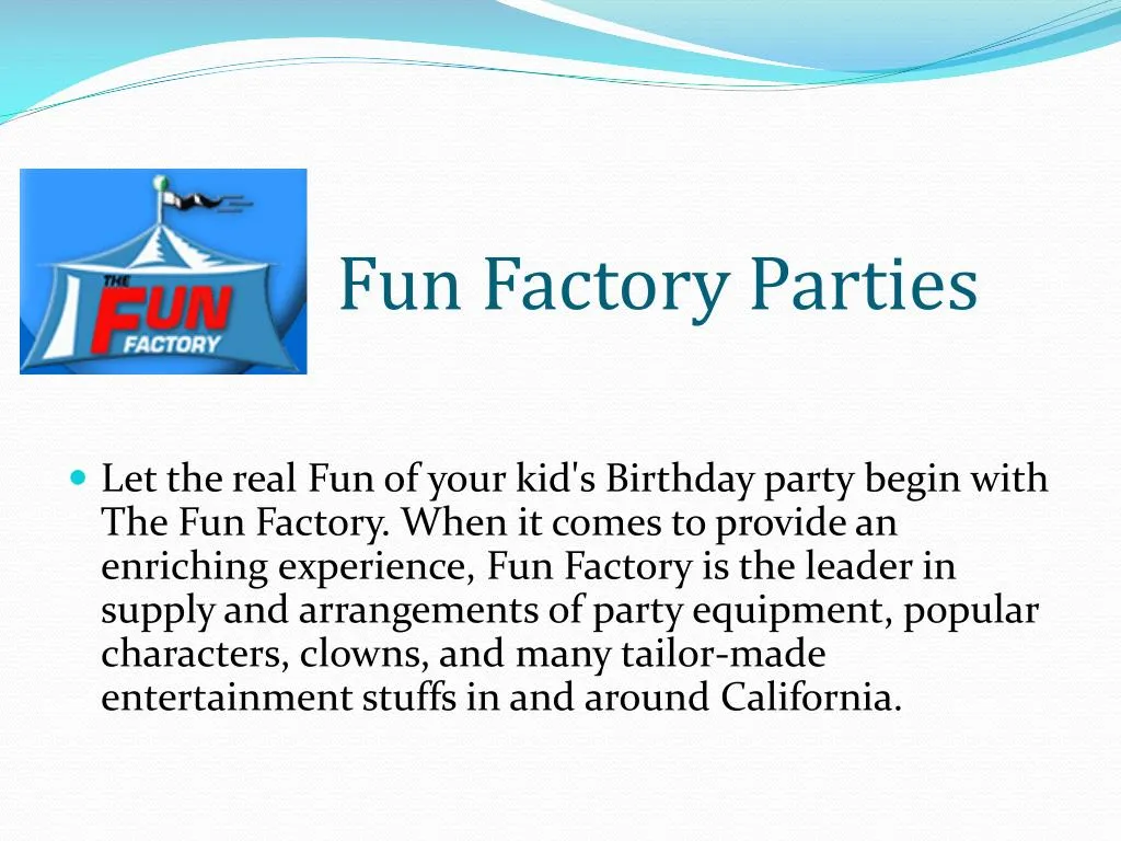 fun factory parties