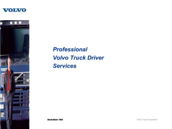 Professional Volvo Truck Driver Services