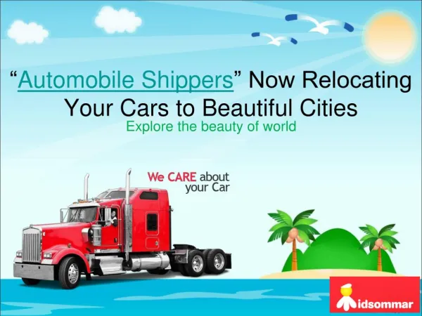 Automobile Shippers Now Relocating Your Cars To Beautiful Ci