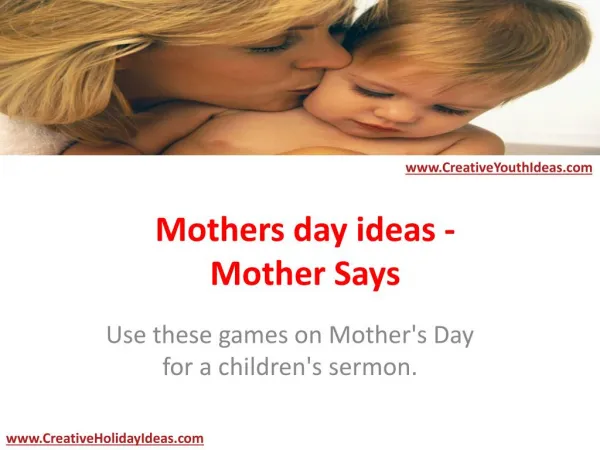 Mothers day ideas - Mother Says
