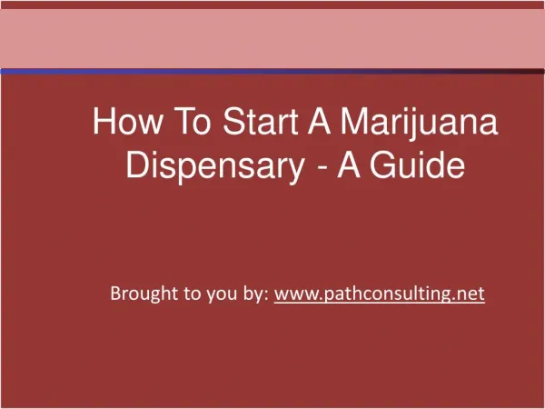 How To Start A Marijuana Dispensary - A Guide