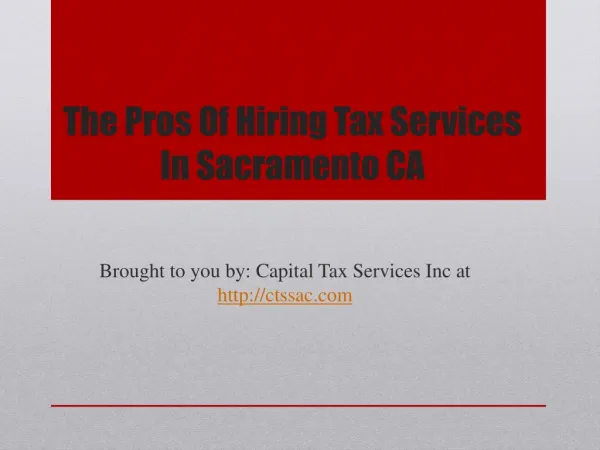 The Pros Of Hiring Tax Services In Sacramento CA