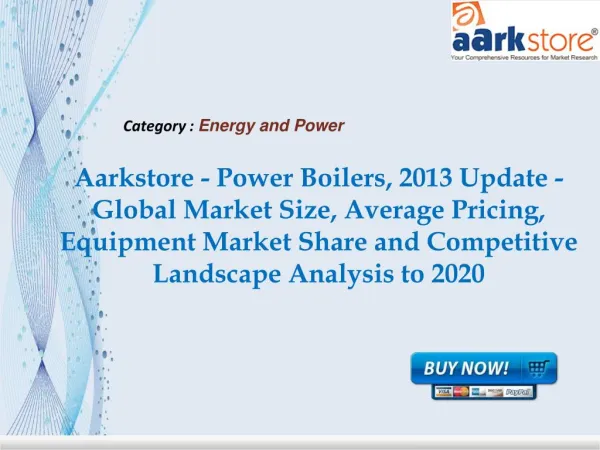 Aarkstore - Power Boilers, 2013 Update