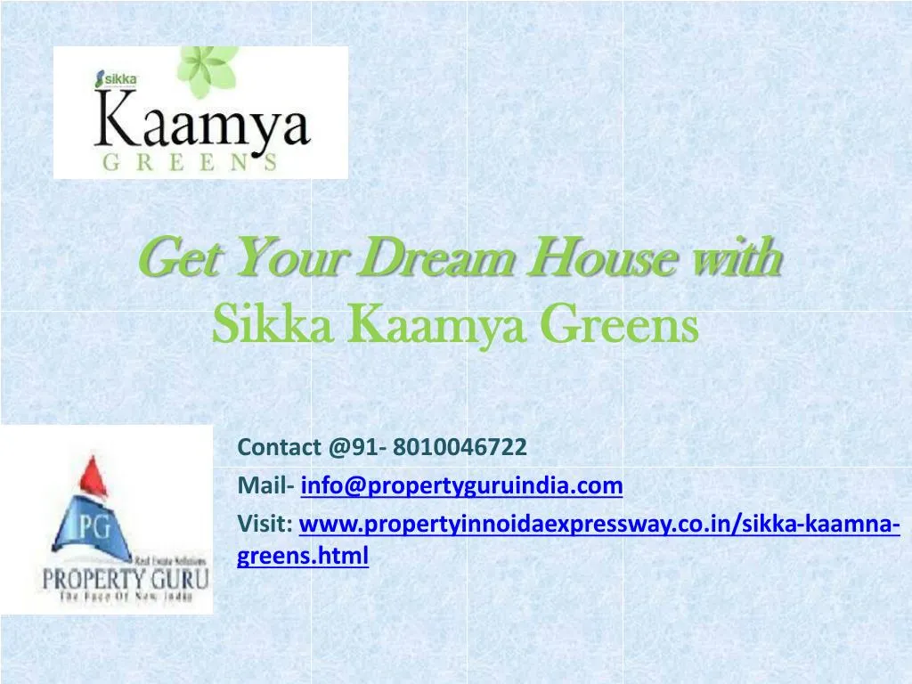get your dream house with sikka kaamya greens