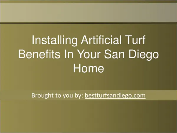 Installing Artificial Turf Benefits In Your San Diego Home