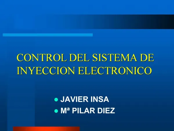 CONTROL DEL SISTEMA DE INYECCION ELECTRONICO