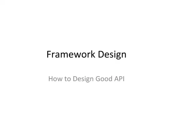 Framework Design