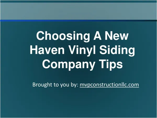 Choosing A New Haven Vinyl Siding Company Tips