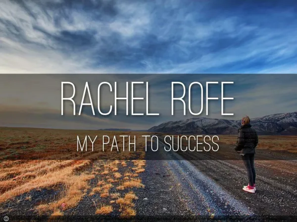 My path to success – with Rachel Rofe