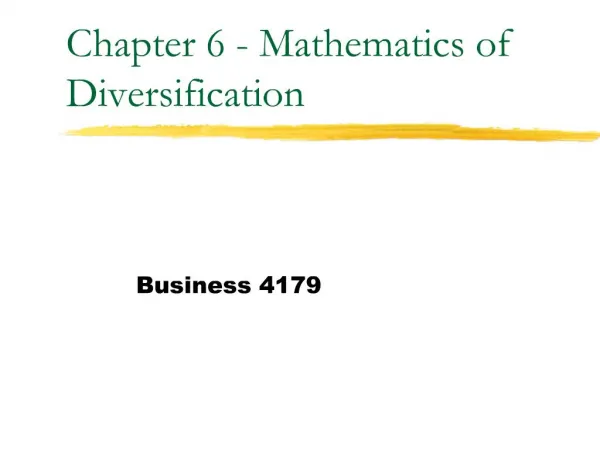 Chapter 6 - Mathematics of Diversification