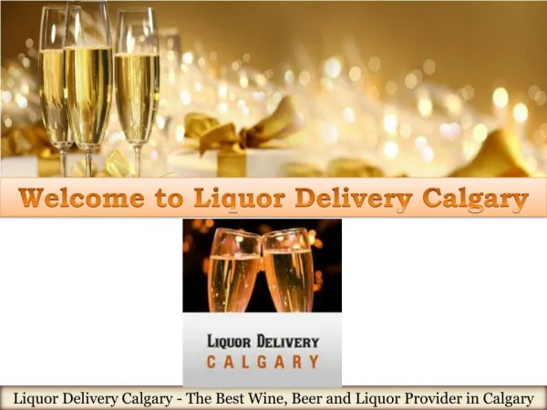 Fast Liquor Delivery in Calgary