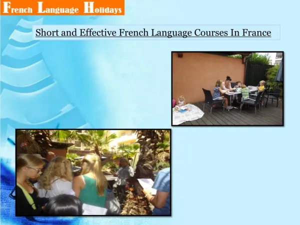 Short and Effective French Language Courses In France