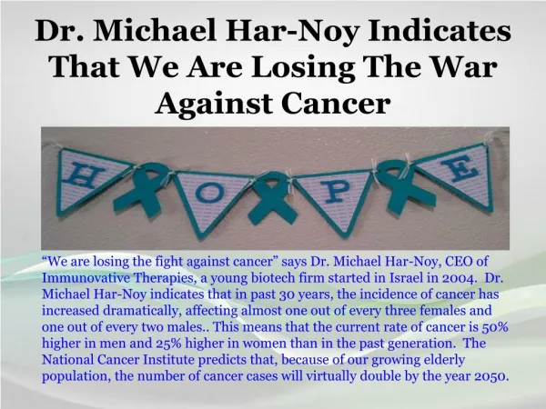 Dr. Michael Har-Noy Indicates That We Are Losing The War Against Cancer