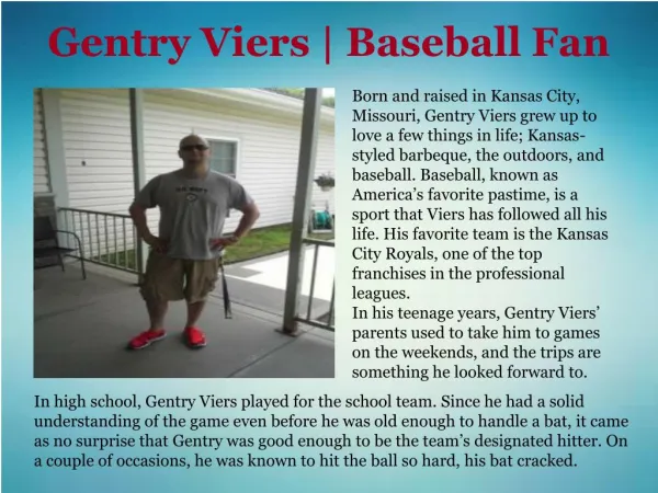 Gentry Viers | Baseball Fan