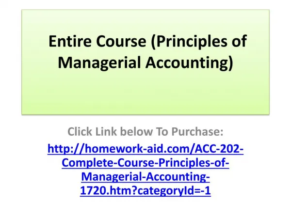 ACC 202 Entire Course (Principles of Managerial Accounting)