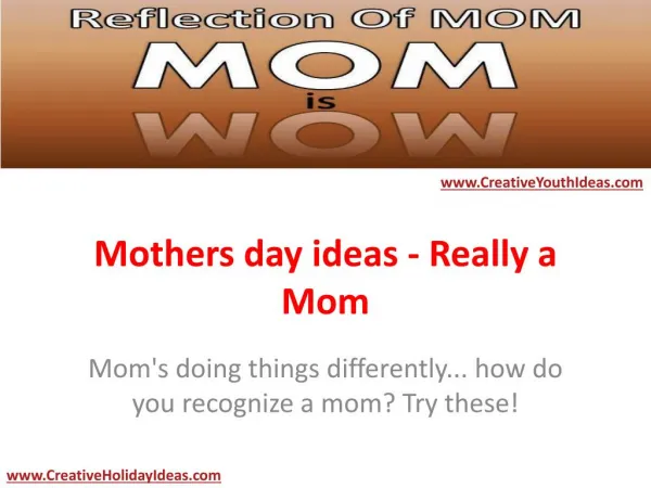Mothers day ideas - Really a Mom