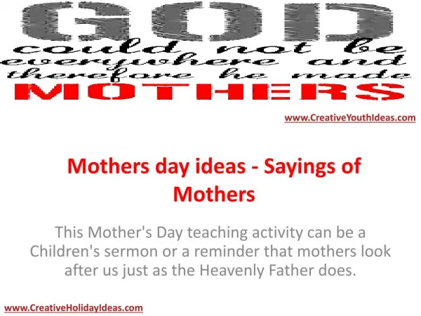 Mothers day ideas - Sayings of Mothers