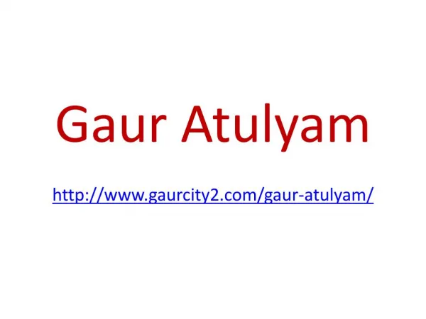 gaur atulyam