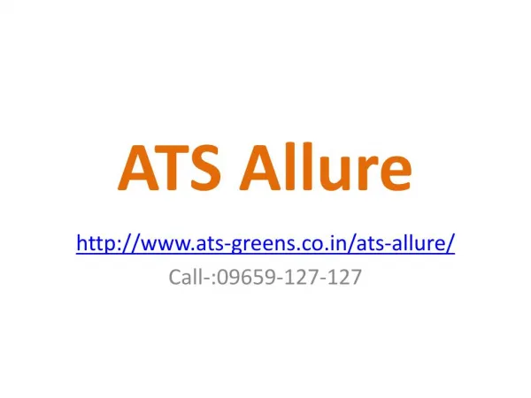 ATS Allure 2 and 3 BHK Flats Apartments