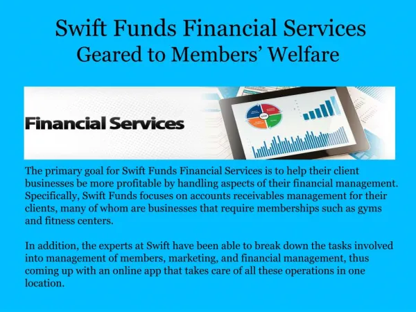 Swift Funds Financial Services Geared to Members’ Welfare