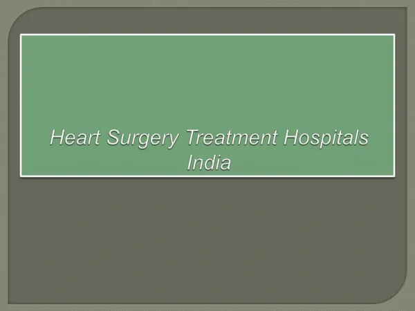 Heart Surgery Treatment Hospitals India