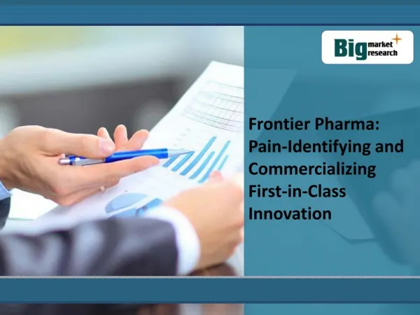Pain-Identifying and Commercializing First-in-Class Innovati