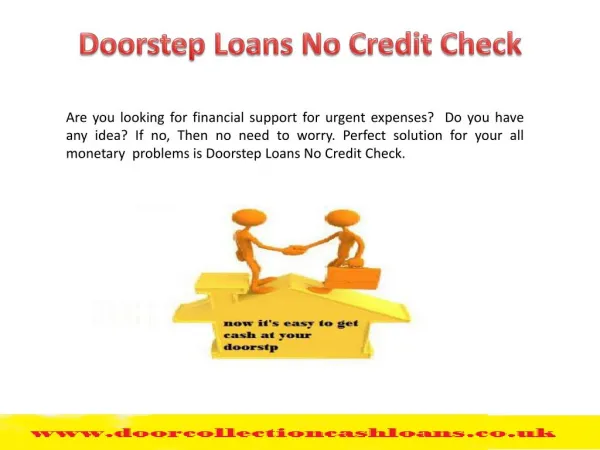 Doorstep Loans No Credit Check Avail At your Home