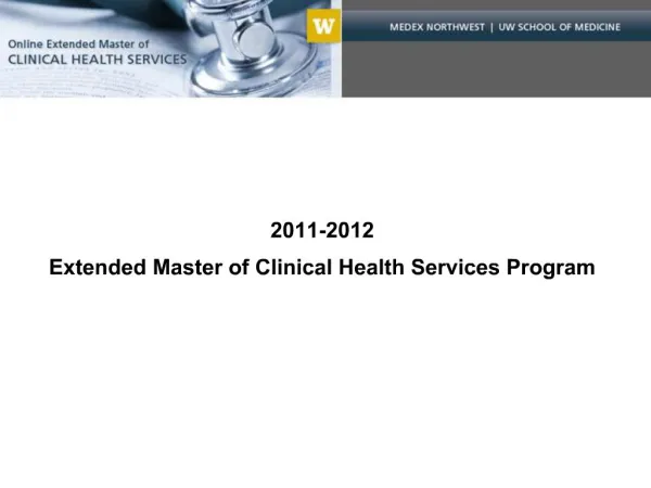 2011-2012 Extended Master of Clinical Health Services Program