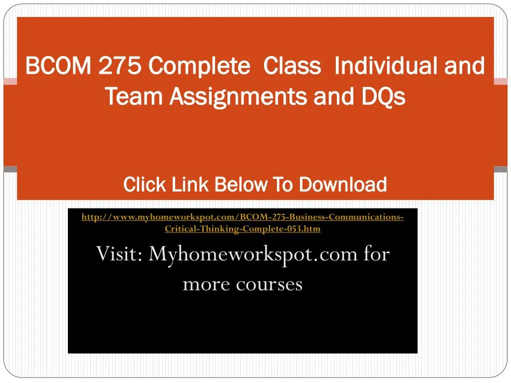 bcom 275 complete class individual and team assignments and dqs click link below to download