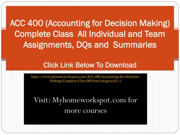 ACC 400 (Accounting for Decision Making) Complete Class Al