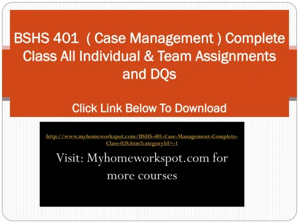 BSHS 401 ( Case Management ) Complete Class All Individual