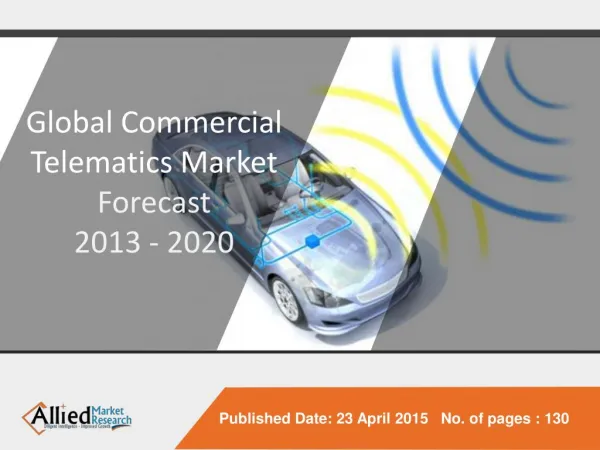 Global Commercial Telematics Market - Forecast 2013 - 2020